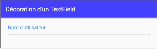 InputDecoration pour TextField et TextFormField